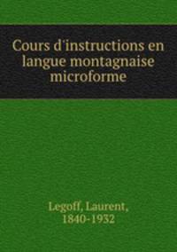 Cours d`instructions en langue montagnaise microforme