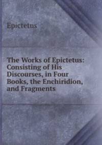 Epictetus Enchiridion Essay