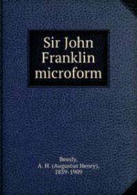 Sir John Franklin microform