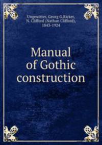 Manual of Gothic construction