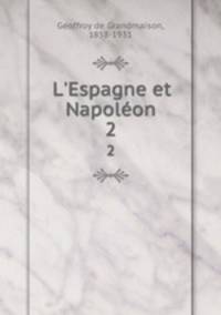 L`Espagne et Napolon. 2