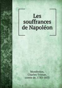 Les souffrances de Napolon
