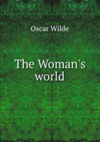 The Woman`s world