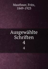 Ausgewhlte Schriften. 4