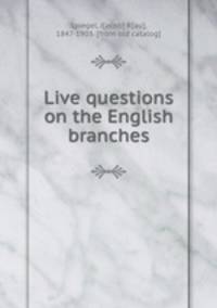 Live questions on the English branches