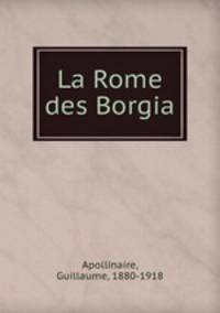 La Rome des Borgia