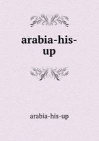 arabia-his-up