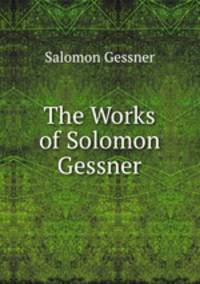 The Works of Solomon Gessner
