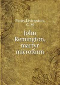 John Remington, martyr microform