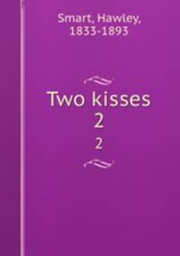Two kisses. 2