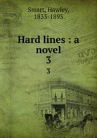 Hard lines : a novel. 3