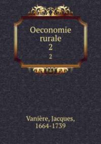 Oeconomie rurale. 2