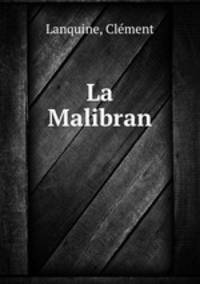 La Malibran