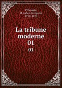La tribune moderne. 01