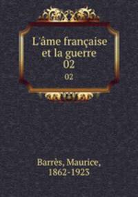 L`me franaise et la guerre. 02