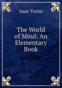 The World of Mind: An Elementary Book