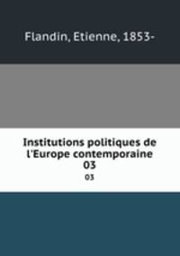 Institutions politiques de l`Europe contemporaine. 03