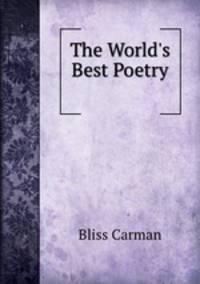 The World`s Best Poetry .