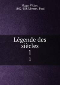 Lgende des sicles. 1