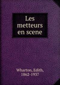 Les metteurs en scene