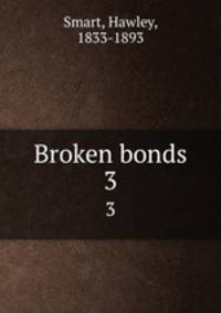 Broken bonds. 3