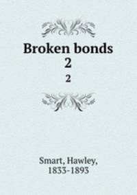 Broken bonds. 2