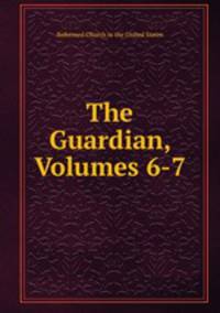 The Guardian, Volumes 6-7