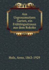 Aus Urgroszmutters Garten, ein Frhlingsstrausz aus dem Rokoko