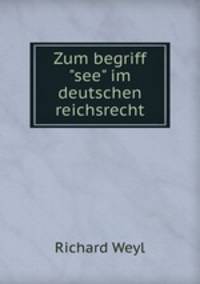 Zum begriff "see" im deutschen reichsrecht