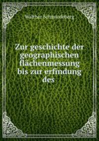 Zur geschichte der geographischen flchenmessung bis zur erfindung des .