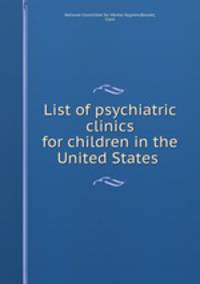 List of psychiatric clinics for children in the United States