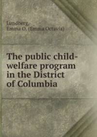 The public child-welfare program in the District of Columbia