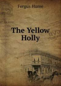 The Yellow Holly
