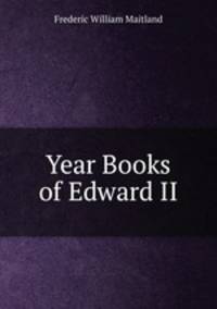 Year Books of Edward II.