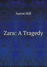 Zara: A Tragedy