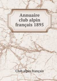 Annuaire club alpin franais 1895