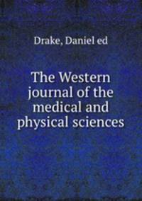 The Western journal of the medical and physical sciences