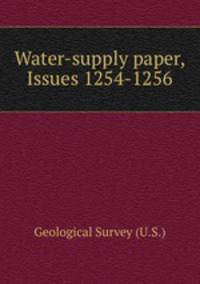 Water-supply paper, Issues 1254-1256