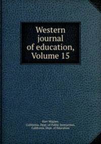 Western journal of education, Volume 15