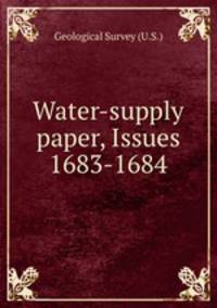 Water-supply paper, Issues 1683-1684