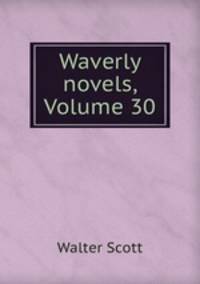 Waverly novels, Volume 30