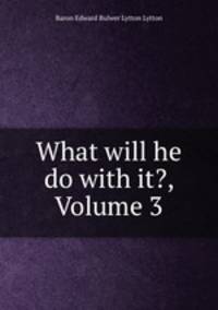 What will he do with it?, Volume 3