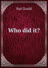 Who did it?