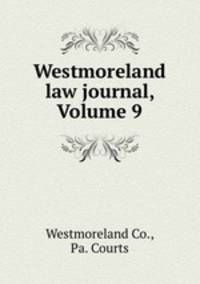 Westmoreland law journal, Volume 9