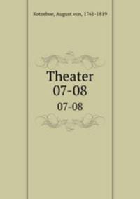 Theater. 07-08