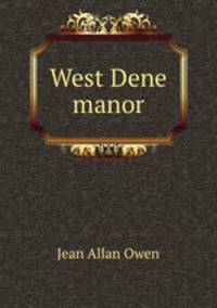 West Dene manor