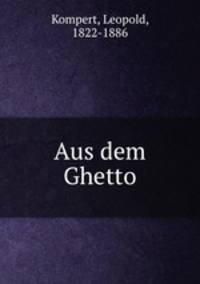 Aus dem Ghetto