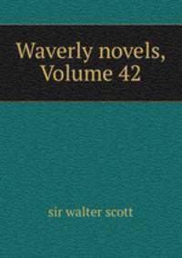 Waverly novels, Volume 42