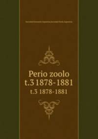 Perio zoolo. t.3 1878-1881