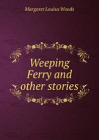 Weeping Ferry and other stories